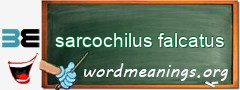 WordMeaning blackboard for sarcochilus falcatus
